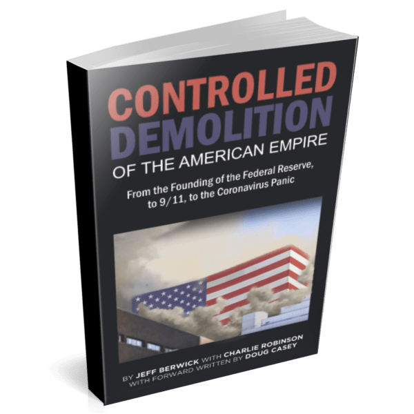 The Controlled Demolition of the American Empire